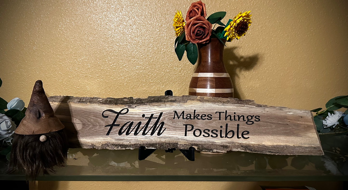 Laser Etched Phrase Plaque Faith Makes Things Possible ***S/H Included***